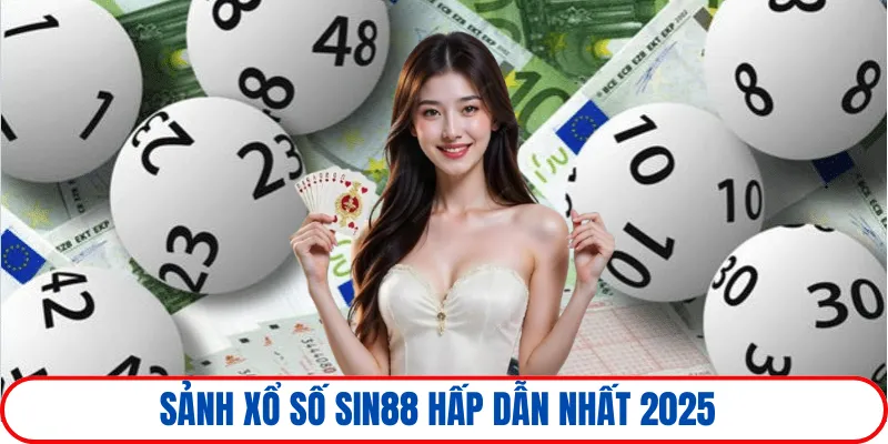 Xổ số SIN88 1 Xổ số nhà cái và những trải nghiệm bùng nổ nhất trong năm 2025