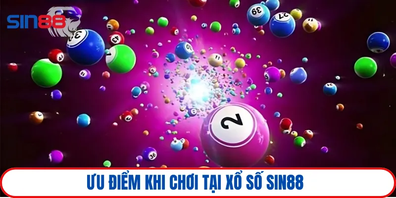 Xổ số SIN88 2 Khám phá những điểm mạnh giúp sảnh trò chơi trở nên phổ biến