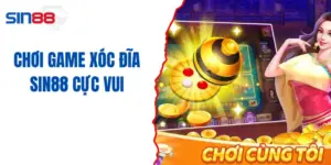 Xóc Đĩa SIN88 - Cơ Hội Để Trở Thành Tỷ Phú Tương Lai
